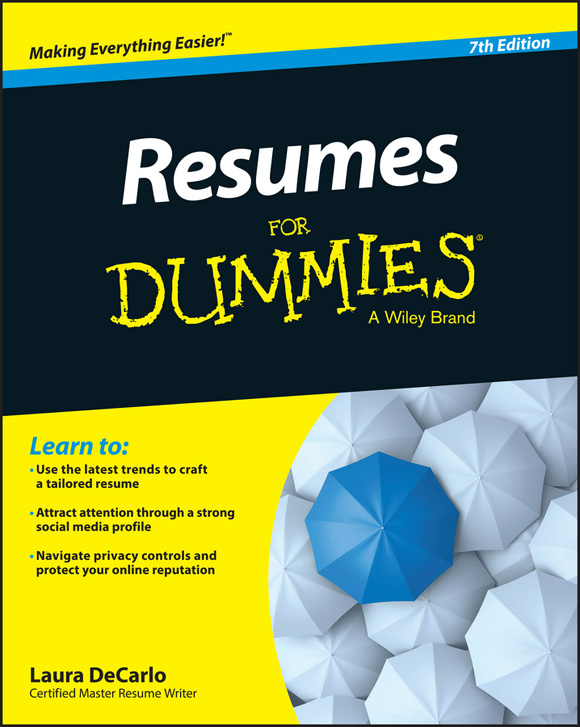 Resumes For Dummies 7th Edition Published by John Wiley Sons Inc 111 - photo 1