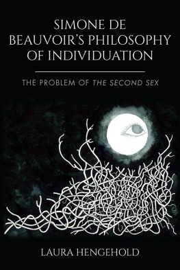 Laura Hengehold Simone De Beauvoirs Philosophy of Individuation