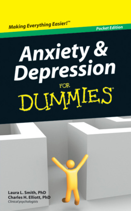 Laura L. Smith - Anxiety and Depression For Dummies