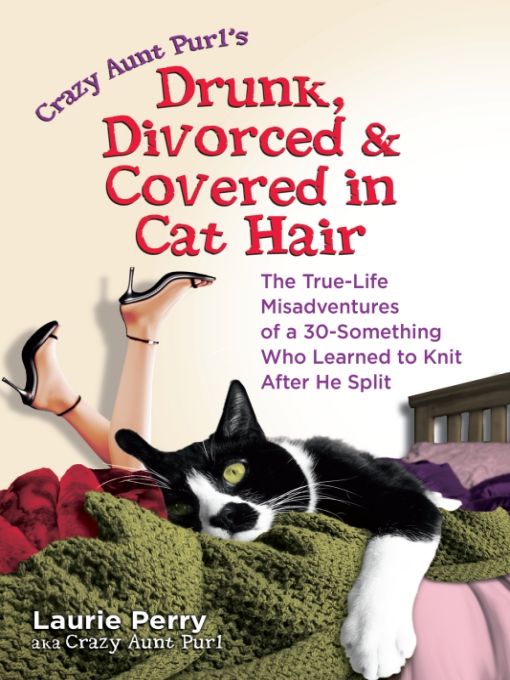 Table of Contents Praise for Drunk Divorced Covered in Cat Hair Shes - photo 1