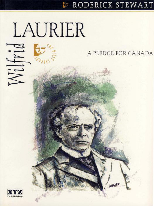 Wilfrid Laurier 1841-1919 Roderick Stewart - photo 1