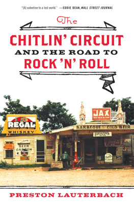Lauterbach - The chitlin circuit: and the road to rock n roll