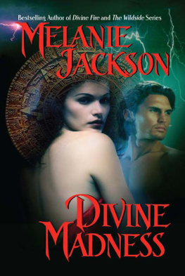 Melanie Jackson - Divine Madness