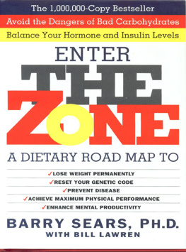 Lawren Bill - The zone: revolutionary life plan to put your body in total balance for permanent weight loss