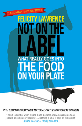 Lawrence - Not on the label: what really goes into the food on your plate