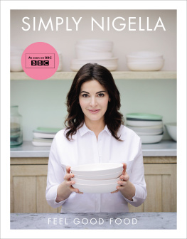 Lawson Simply nigella: Feel Good Food