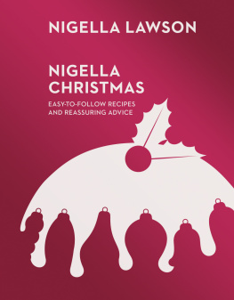 Lawson Nigella - Nigella Christmas: food, family, friends, festivities