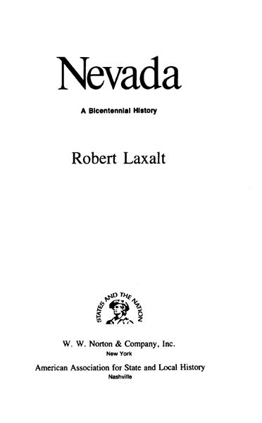 Library of Congress Cataloging in Publication Data Laxalt Robert 1921 Nevada - photo 2