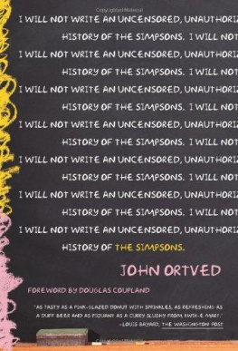 John Ortved The Simpsons: An Uncensored, Unauthorized History   NOOK Book