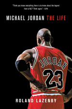 Michael Jordan The Life Jerry West The Life and Legend of a Basketball Icon - photo 2