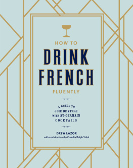 Lazor - How to Drink French Fluently