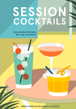 Lazor - Session Cocktails: Low-Alcohol Drinks for Any Occasion