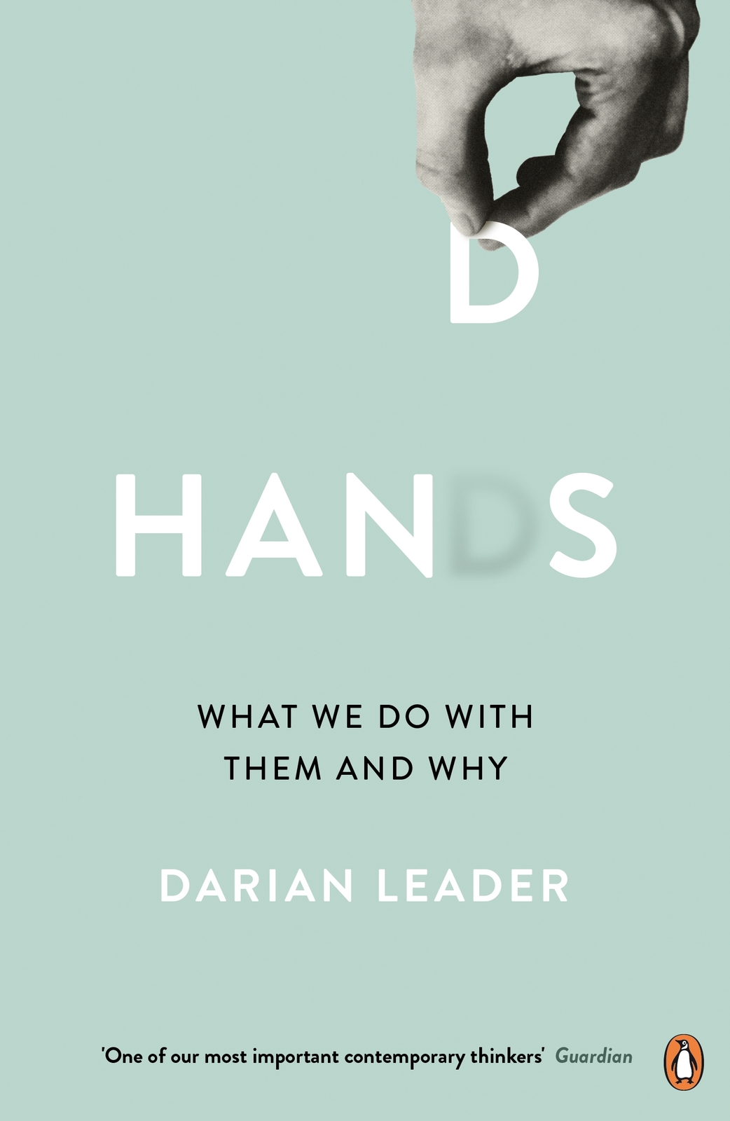 Darian Leader HANDS By the Same Author Introdu - photo 1