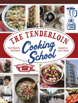 Leahs Pantry - The Tenderloin cooking school: smart meals for small spaces