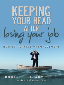 Leahy - Keeping your head after losing your job: how to survive unemployment