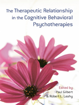 Leahy - The Therapeutic Relationship in the Cognitive Behavioral Psychotherapies