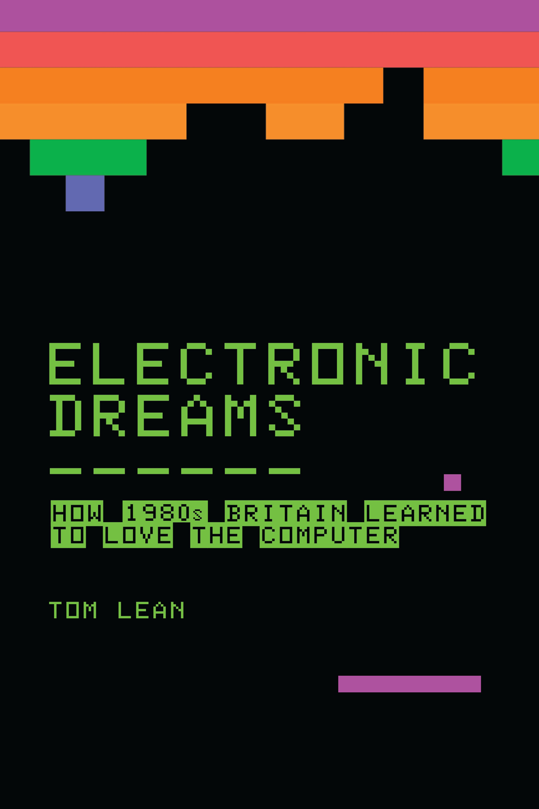 ELECTRONIC DREAMS Also available in the Bloomsbury Sigma series Sex on Earth - photo 1