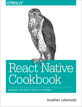 Lebensold - React Native cookbook: bringing the Web to Native platforms