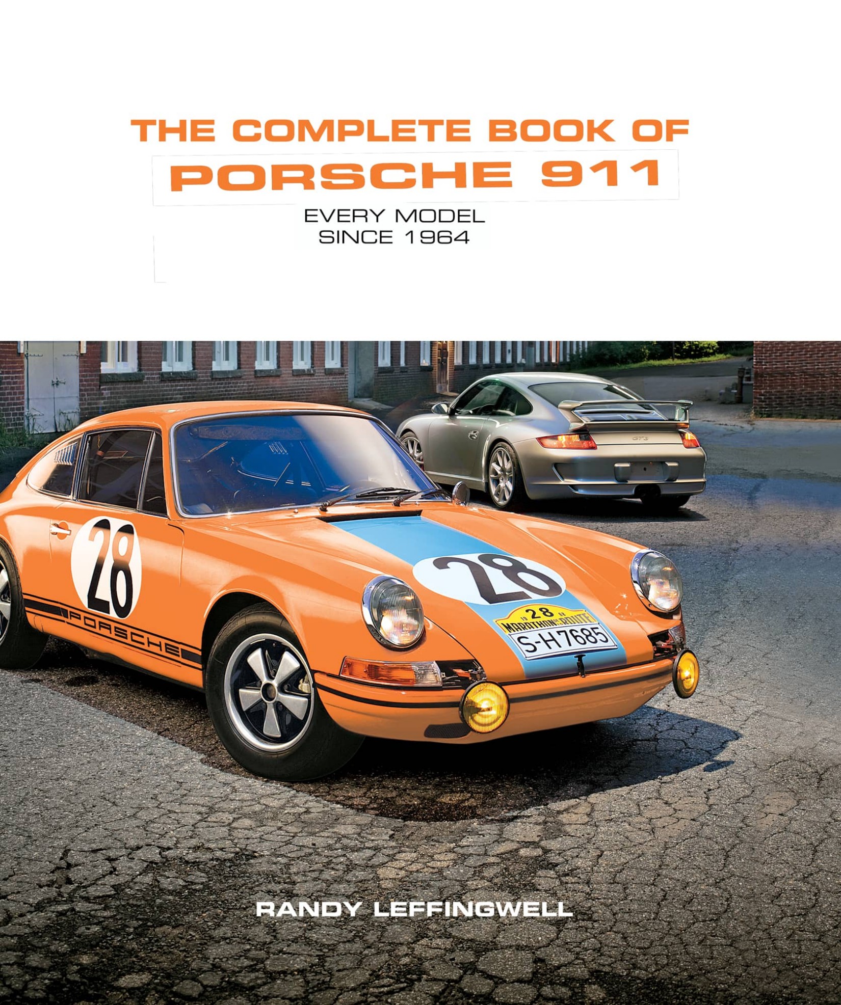 THE COMPLETE BOOK OF PORSCHE 911 EVERY MODEL SINCE 1964 - photo 1