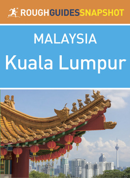 Leffman David - The rough guide to Malaysia, Singapore & Brunei