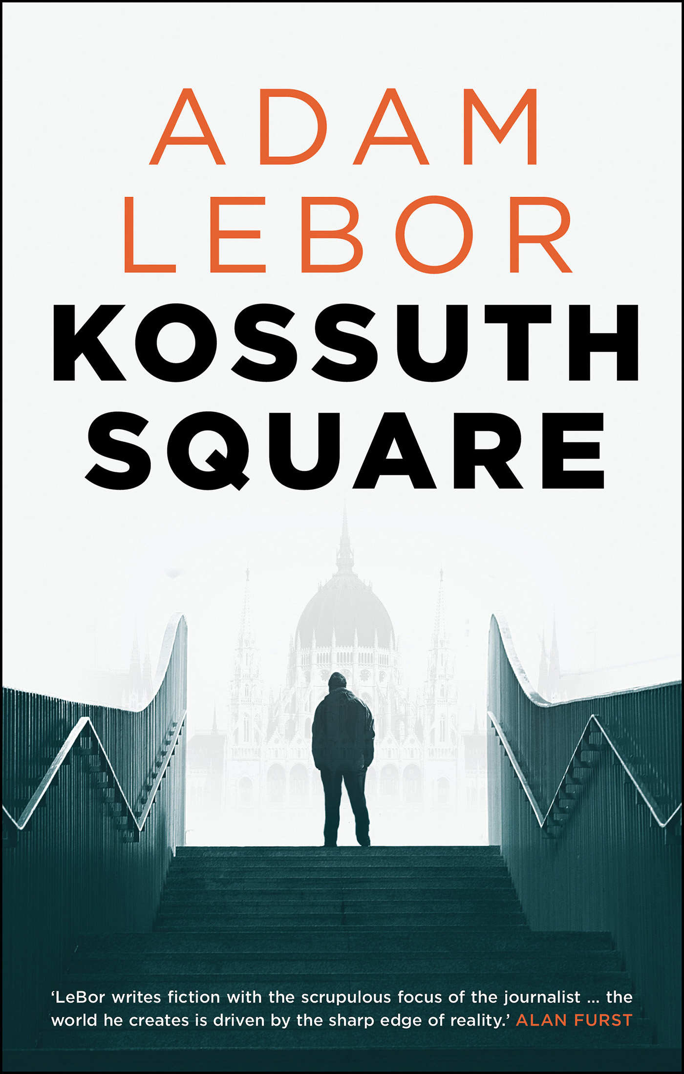 KOSSUTH SQUARE Adam LeBor wwwheadofzeuscom First published in the UK in 2019 - photo 1