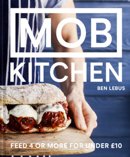 Lebus - MOB Kitchen: Feed 4 or more for under £10