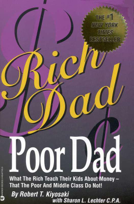 Lechter Sharon L - Rich Dads Advisors®: Rich Dad, Poor Dad