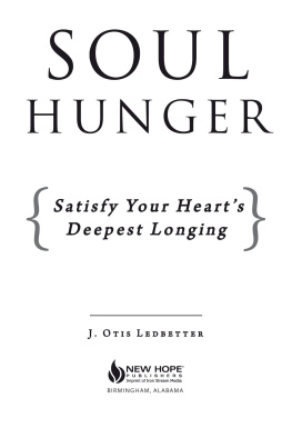 Ledbetter - Soul hunger: satisfy your hearts deepest longing