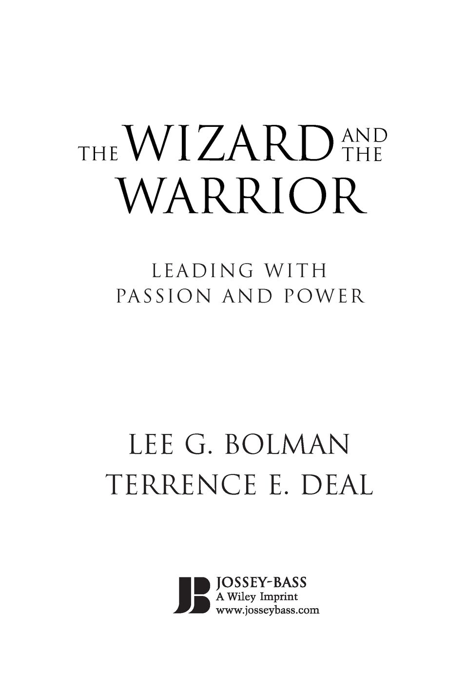 Table of Contents Praise for The Wizard and the Warrior Truly something - photo 2