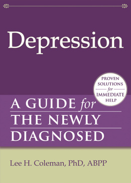 Lee H. Coleman - Depression: a guide for the newly diagnosed