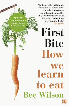 Lee Annabel - First bite: how we learn to eat