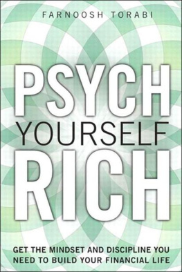 Farnoosh Torabi Psych Yourself Rich: Get the Mindset and Discipline You Need to Build Your Financial Life