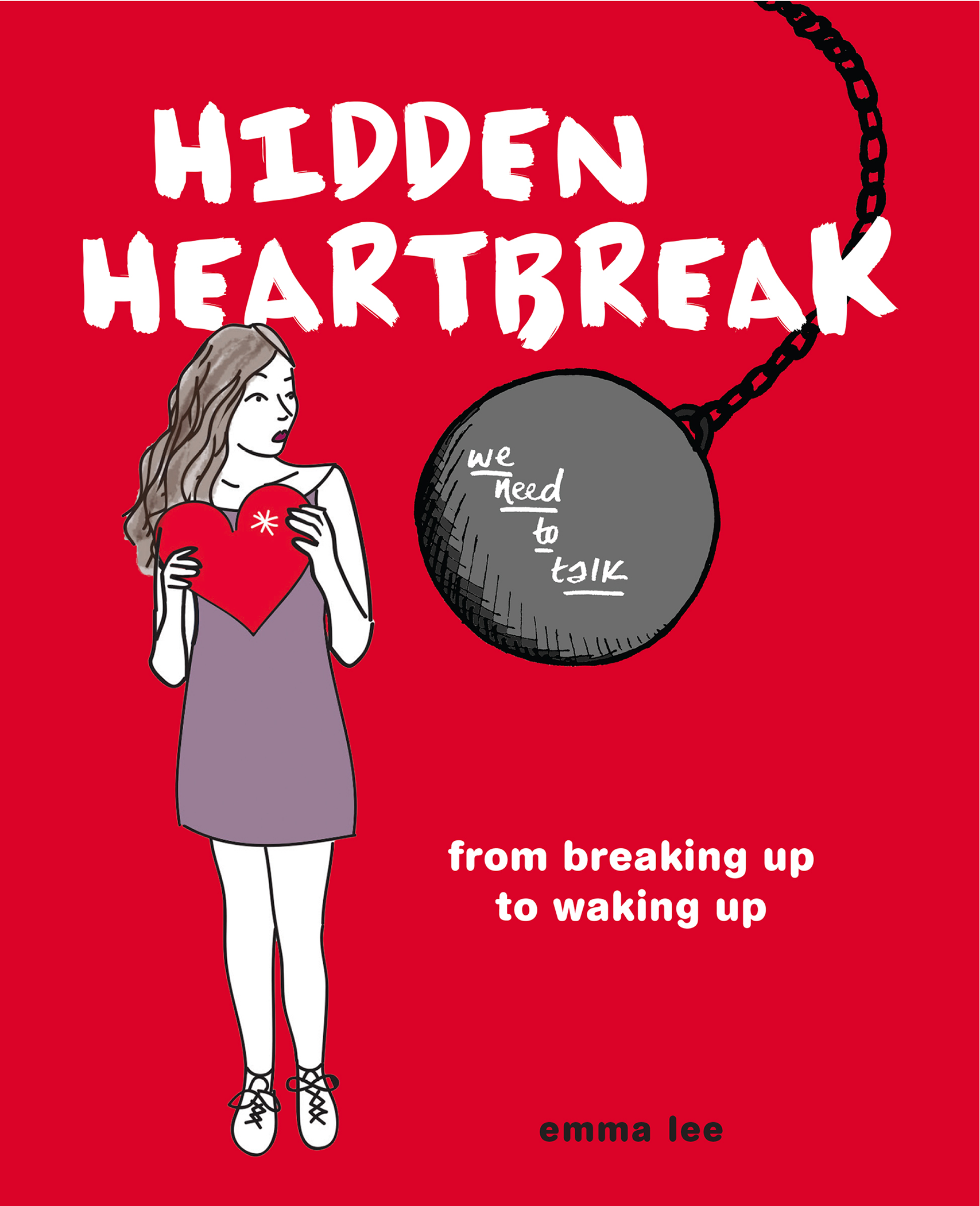 Hidden Heartbreak copyright 2018 by Emma Lee All rights reserved No part of - photo 1