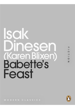 Isak Dinesen (aka Karen Blixen) - Babettes Feast