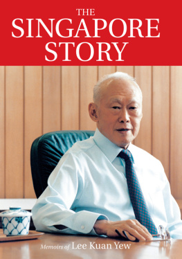 Lee - The Singapore story: memoirs of Lee Kuan Yew