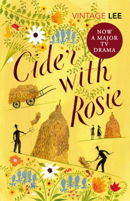 Lee - Cider with Rosie: a memoir
