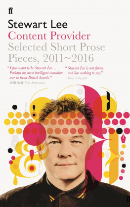 Lee Content provider: selected short prose pieces, 2011-2016