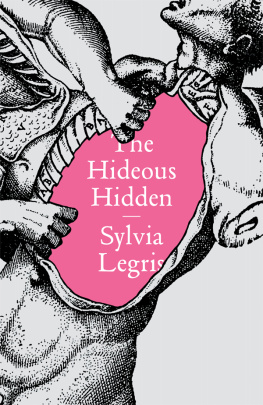 Legris The Hideous Hidden