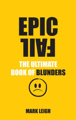 Leigh - Epic fail: the ultimate book of blunders