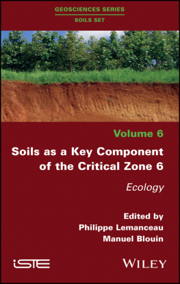 Lemanceau Philippe Soils as a Key Component of the Critical Zone 6 - Ecology