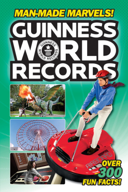 Lemke Guinness world records. Man-made marvels!