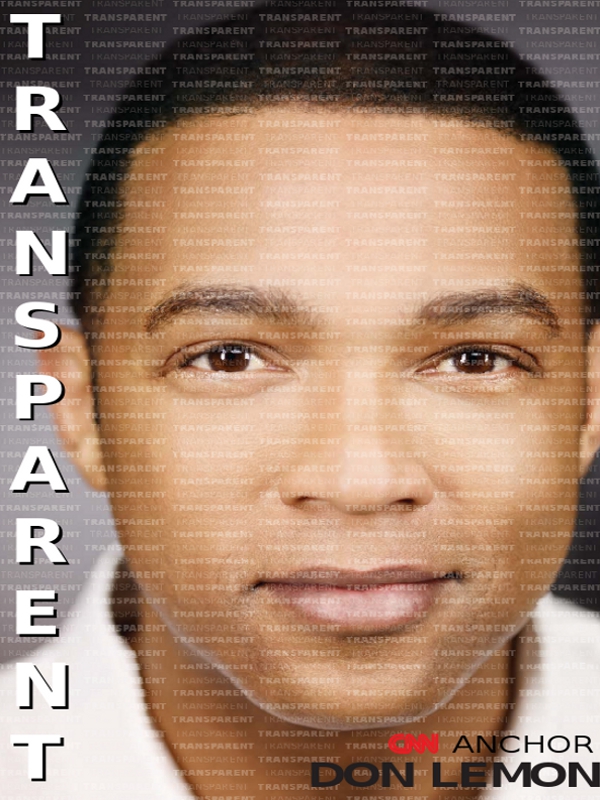 TRANSPARENT TRANSPARENT CNN ANCHOR AND SPECIAL CORRESPONDENT Don Lemon - photo 1