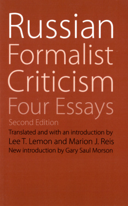 Lemon Lee T. Russian formalist criticism: four essays