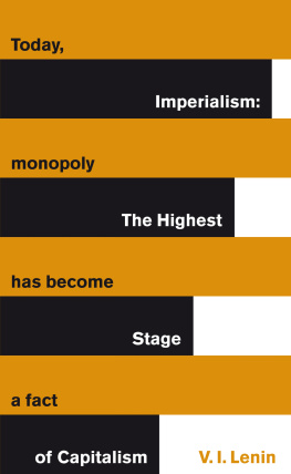 Lenin - Imperialism: the Highest Stage of Capitalism