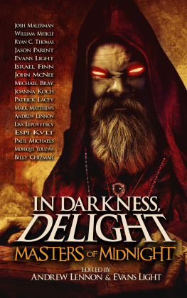 Lennon Andrew - In darkness, delight. Volume one, Masters of midnight