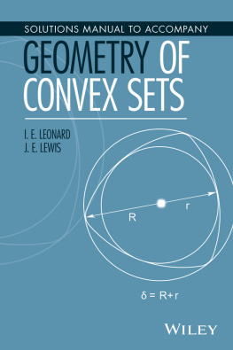 Leonard I. E. Solutions Manual to Accompany Geometry of Convex Sets