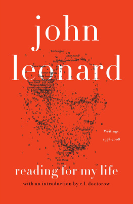 Leonard John Reading for my life: writings, 1958-2008