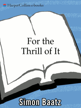 Leopold Nathan Freudenthal - For the Thrill of It: Leopold, Loeb, and the Murder That Shocked Jazz Age Chicago