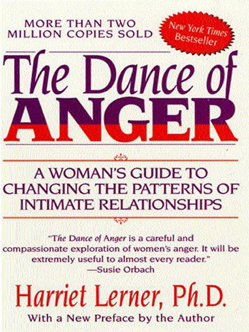 The Dance of Anger A Womans Guide to Changing the Patterns of Intimate - photo 1