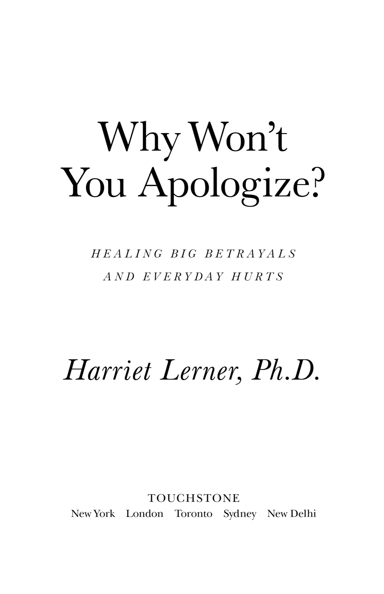 Why wont you apologize healing big betrayals and everyday hurts - image 1